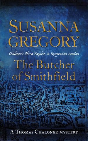 [Thomas Chaloner 03] • The Butcher of Smithfield